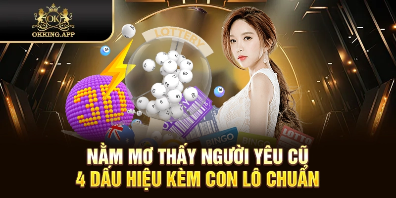 nằm mơ thấy người yêu cũ