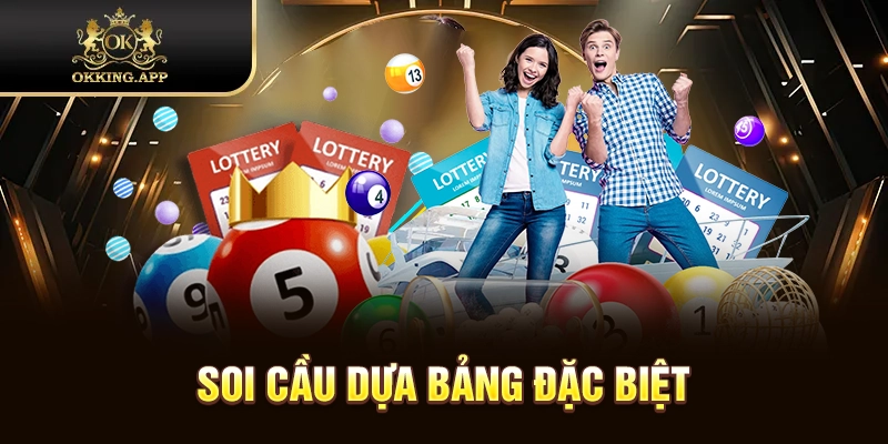 Soi cầu miền Bắc theo bảng đặc biệt dễ hiểu